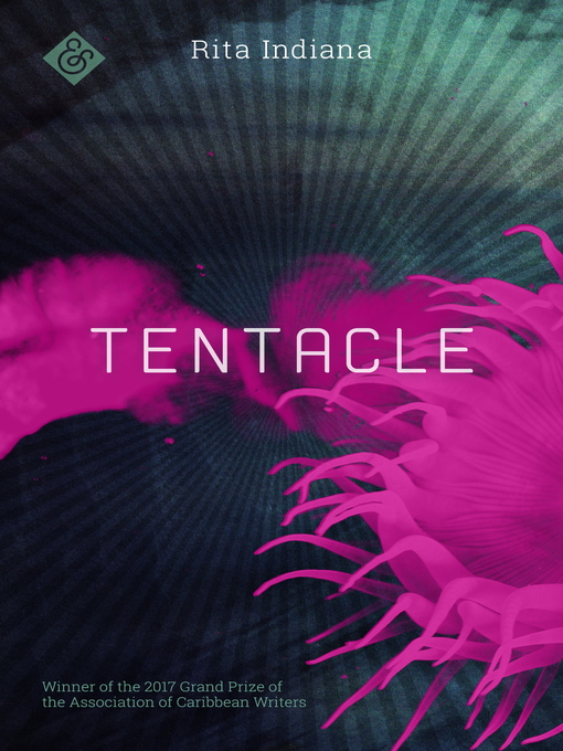 Title details for Tentacle by Rita Indiana - Available